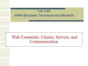 CSI 3140 WWW Structures Techniques and Standards Web