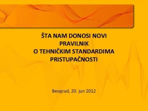 Pravilnik o tehničkim standardima pristupačnosti