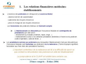 1 Les relations financires mdecinstablissements Lexercice des praticiens