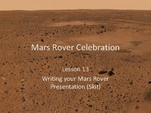 Mars Rover Celebration Lesson 13 Writing your Mars