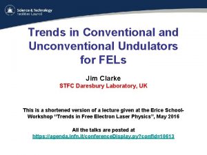 Trends in Conventional and Unconventional Undulators for FELs