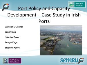 Port Policy and Capacity Development Case Study in