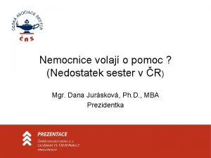 Nemocnice volaj o pomoc Nedostatek sester v R