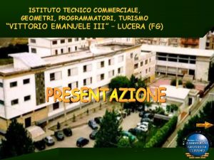 ISTITUTO TECNICO COMMERCIALE GEOMETRI PROGRAMMATORI TURISMO VITTORIO EMANUELE