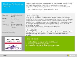 Devices Services CRM ERP Hitachi Solutions was key