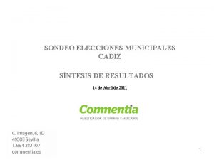 SONDEO ELECCIONES MUNICIPALES CDIZ SNTESIS DE RESULTADOS 14