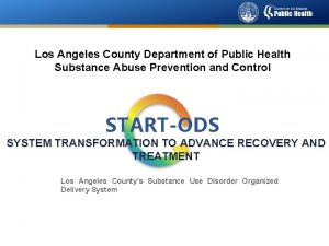 Los Angeles County Department of Public Health Substance