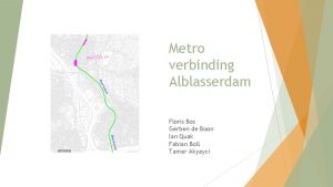 Metro verbinding Alblasserdam Floris Bos Gerben de Boon