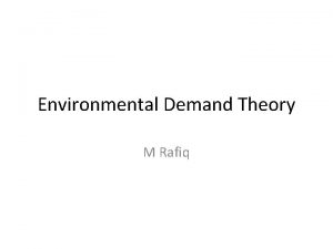 Environmental Demand Theory M Rafiq Discussion Demand curve