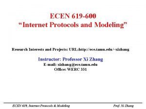 ECEN 619 600 Internet Protocols and Modeling Research