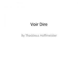 Voir Dire By Thaddeus Hoffmeister Voir Dire Table