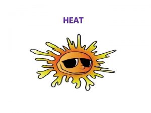 What is Heat Energy Heat energy is the