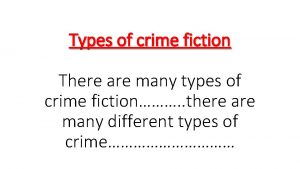 Types of crime fiction