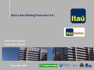 Banco Ita Holding Financeira S A Silvio de