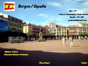Burgos Espaa Mai 12 Fotos e Formatao Pedro