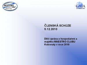 LENSK SCHZE 5 12 2010 Dl zprva o