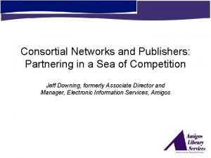 Consortial Networks and Publishers Partnering in a Sea