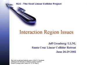 NLC The Next Linear Collider Project Interaction Region