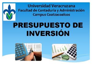 Universidad Veracruzana Facultad de Contadura y Administracin Campus