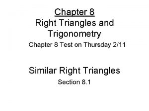 Chapter 8 right triangles and trigonometry
