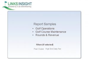 Report Samples Golf Operations Golf Course Maintenance Rounds