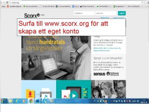 Surfa till www scorx org fr att skapa