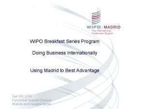 WIPO Breakfast Series Program Doing Business Internationally Using