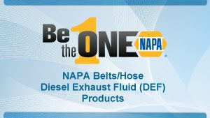 NAPA BeltsHose Diesel Exhaust Fluid DEF Products Diesel