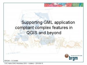 Supporting GML application compliant complex features in QGIS