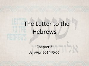 The Letter to the Hebrews Chapter 3 JanApr