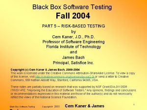Black Box Software Testing Fall 2004 PART 5