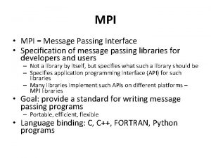 MPI MPI Message Passing Interface Specification of message