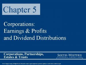 Chapter 5 Corporations Earnings Profits and Dividend Distributions