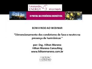 BEMVINDO AO WEBINAR Dimensionamento dos condutores de fase