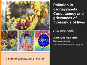 Pollution in Jaggayyapeta Constituency and grievances of thousands