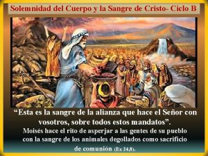 Solemnidad del Cuerpo y la Sangre de Cristo