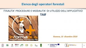 Elenco degli operatori forestali FINALITA PROCEDURE E MODALITA