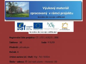 Vukov materil zpracovan v rmci projektu Investice do