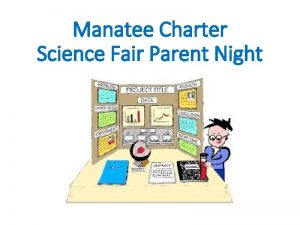 Manatee Charter Science Fair Parent Night ParentGuardian Letter