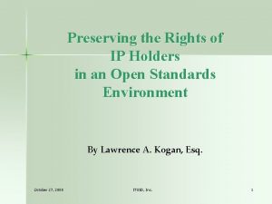 Preserving the Rights of IP Holders in an