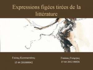 Expressions figes tires de la littrature 15 64