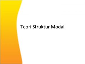 Teori Struktur Modal Struktur Modal Struktur Modal Capital