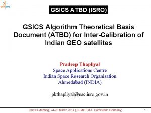 GSICS ATBD ISRO GSICS Algorithm Theoretical Basis Document