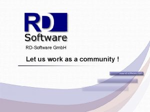 RDSoftware Gmb H Let us work as a
