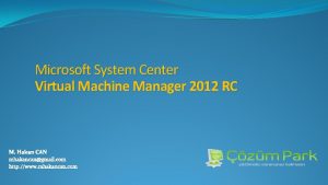 Microsoft System Center Virtual Machine Manager 2012 RC