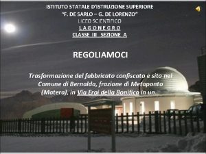 ISTITUTO STATALE DISTRUZIONE SUPERIORE F DE SARLO G