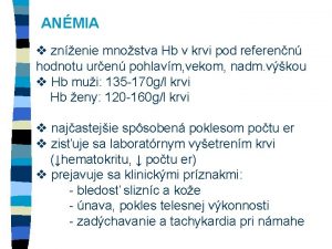 ANMIA v znenie mnostva Hb v krvi pod