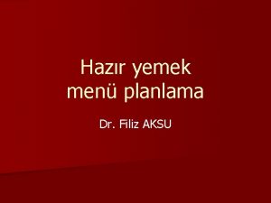 Hazr yemek men planlama Dr Filiz AKSU men