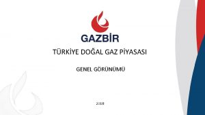 TRKYE DOAL GAZ PYASASI GENEL GRNM 2018 1970