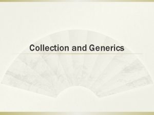 Collection and Generics Set Set Abstract Set Hash